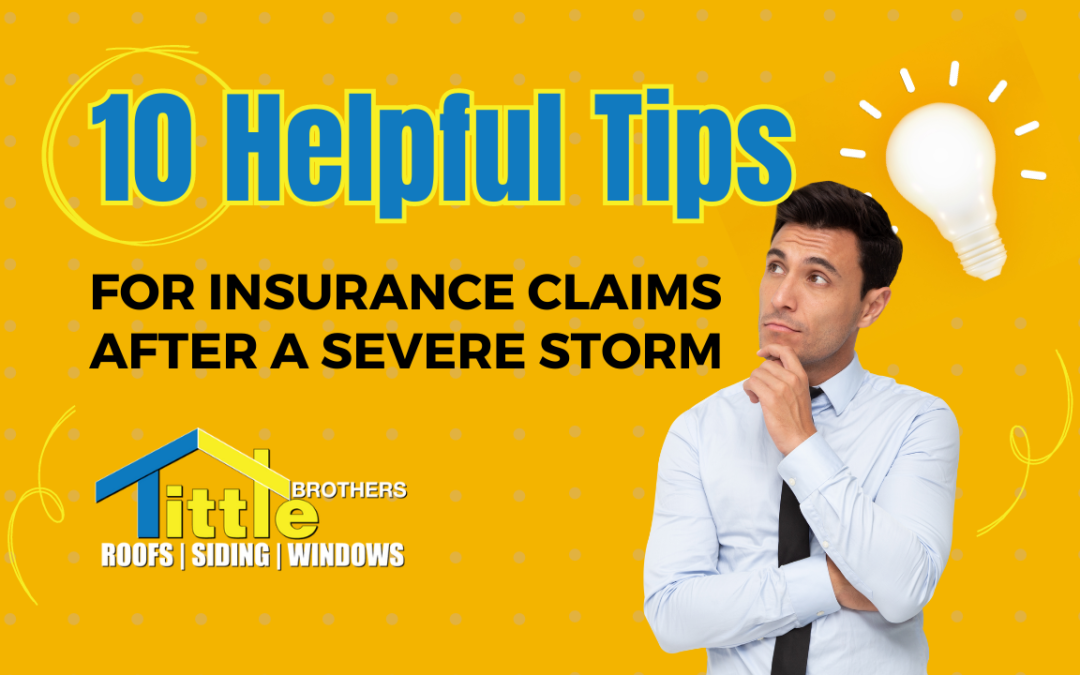 helpful tips for insurance claims after a storm