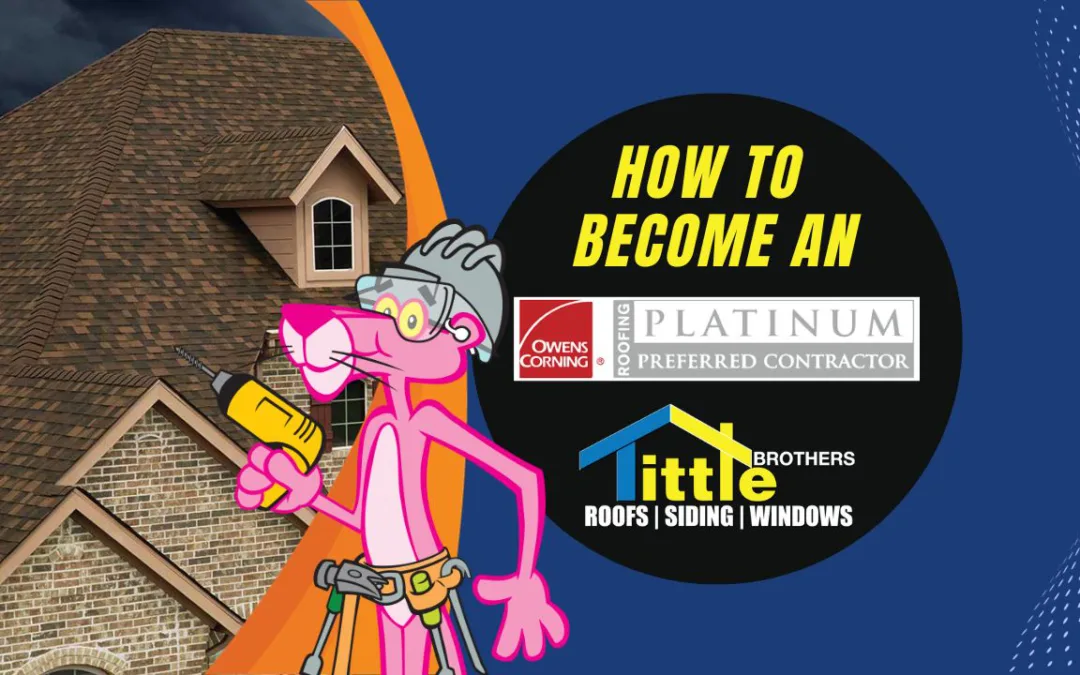 how to become an Owens Corning platinum preferred contactor